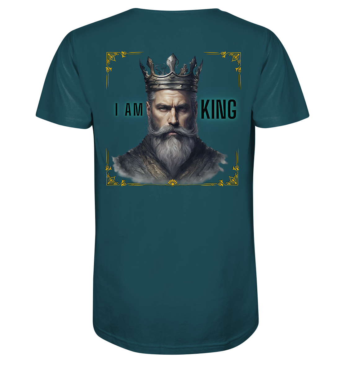 I Am King - Bio-Baumwoll T-Shirt, zweiseitiger Druck